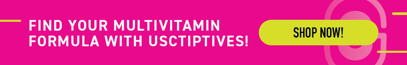 Find the multivitamin that's right for you with Uscriptives.